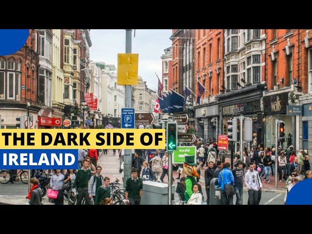 The Dark Side Of Living In Ireland