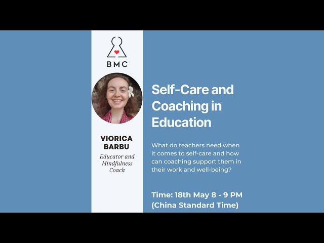Self-Care and Coaching in Education