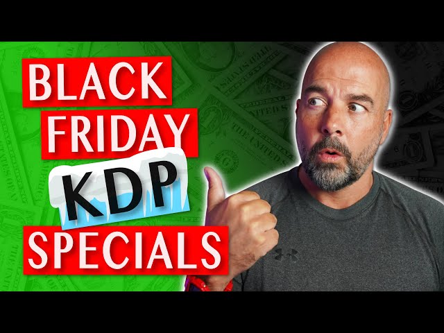 KDP Black Friday Deals 2023 - for Low Content Books