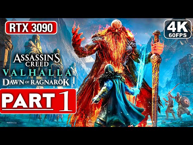 ASSASSIN'S CREED VALHALLA Dawn Of Ragnarok Gameplay Walkthrough Part 1 [4K 60FPS] - No Commentary