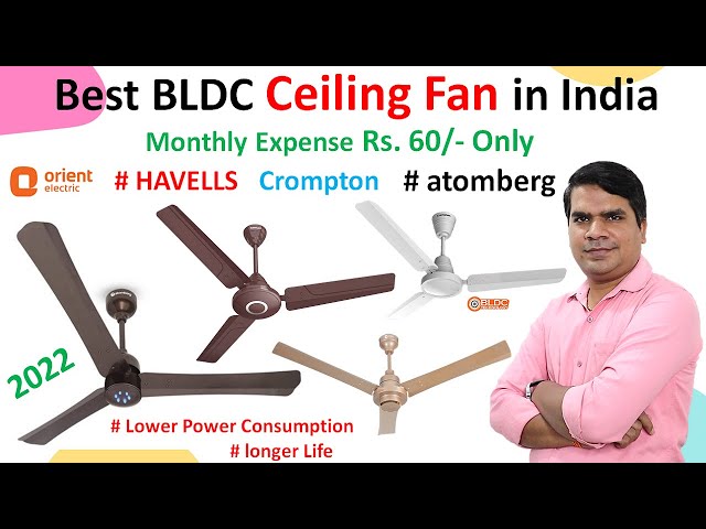 Best BLDC Ceiling Fan in India 2022 | Top 5 BLDC fan 2022 in India |