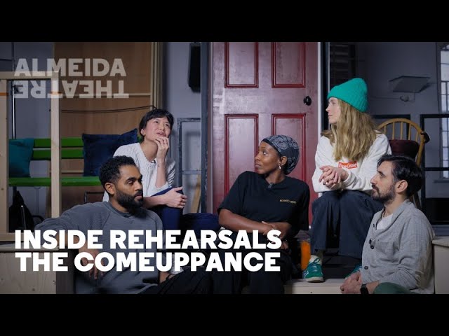 Inside Rehearsals ... The Comeuppance