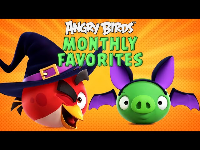 Angry Birds | Monthly Favorites 🦇🌕