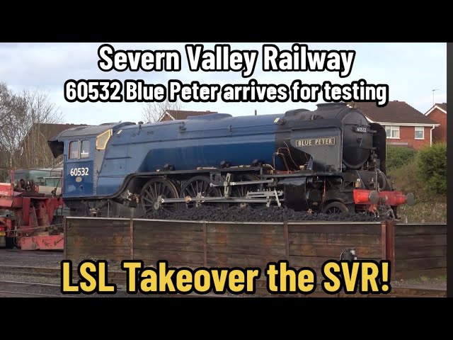 Severn Valley Railway | LSL TAKEOVER! A2 60532 Blue Peter arrives by road with 55022 'FLORA' by rail