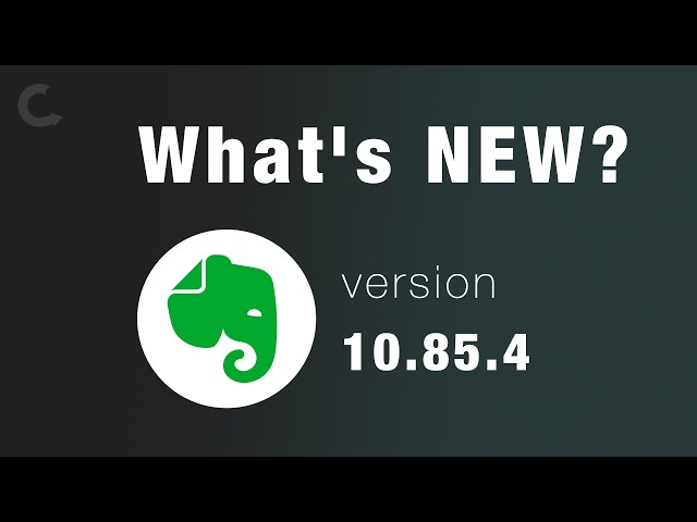 Evernote 10.85.4 🎉 What's new?