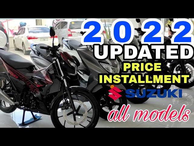 2022 SUZUKI MOTORCYCLE PRICE UPDATE - Installment & Downpayment, Amortization