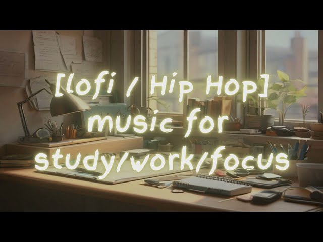 [Lofi] music for study / work / focus / relax 🔥SubscribeHype🔥 playlist #102