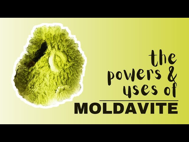 Moldavite: Spiritual Meaning, Powers And Uses