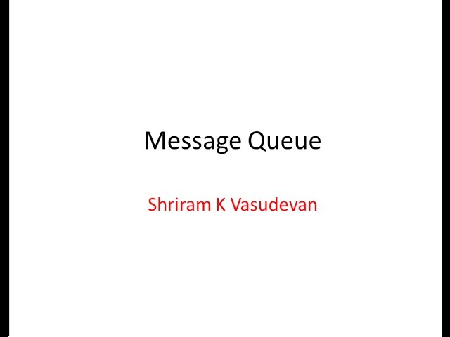 Message Queue - IPC Mechanism