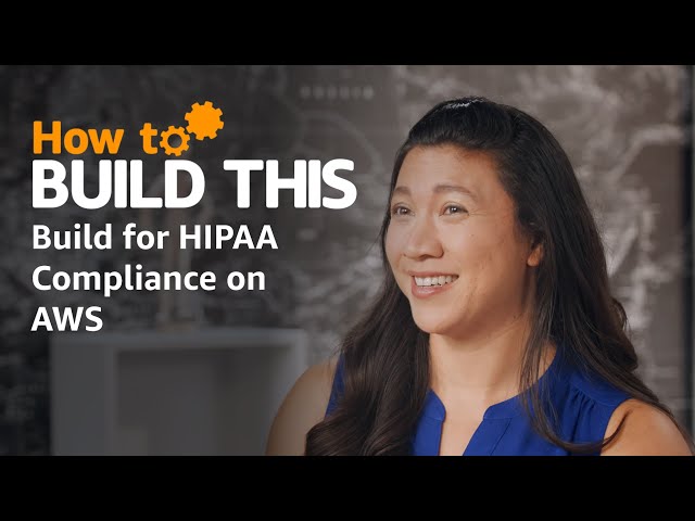 How to Build This | S2E1 Build for HIPAA Compliance on AWS