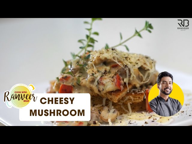 Cheese Mushroom sauce for Pasta & Pizza 🍄🍕🍝 मशरूम पास्ता और पीज़्ज़ा । मशरूम डिप | Chef Ranveer Brar
