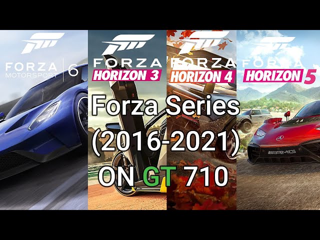 Forza Series (2016-2021) PC On GT 710 Gameplay
