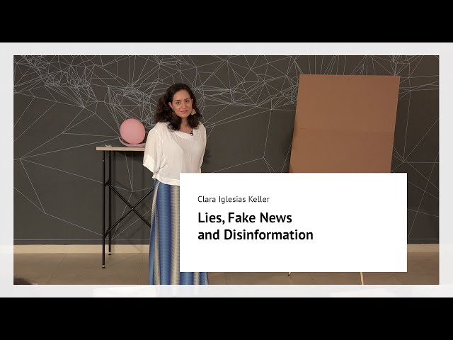 Lies, Fake News and Disinformation | Clara Iglesias Keller