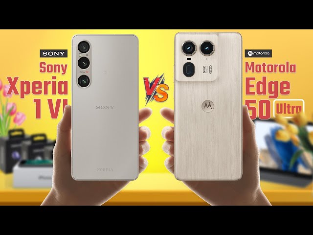 Sony Xperia 1 VI Vs Motorola Edge 50 Ultra