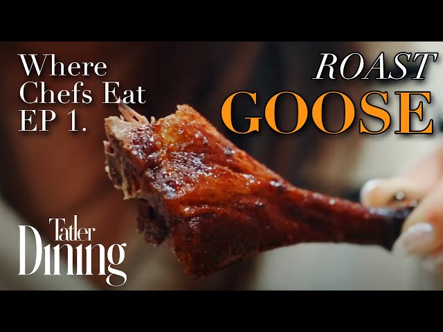 WHERE CHEFS EAT | Hong Kong’s best ROAST GOOSE, according to chefs | Tatler Dining