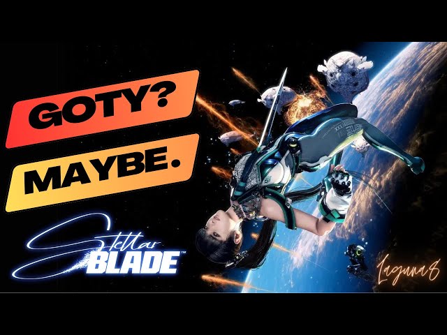 Is Stellar Blade A Game of The Year Contender?