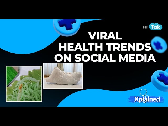Breaking Down the Buzz: Top Health Trends You Can't Ignore from Social Media | Xplained with Shobha