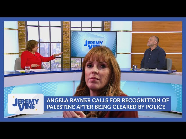 Angela Rayner calls for recognition of Palestine after being cleared by police | Jeremy Vine