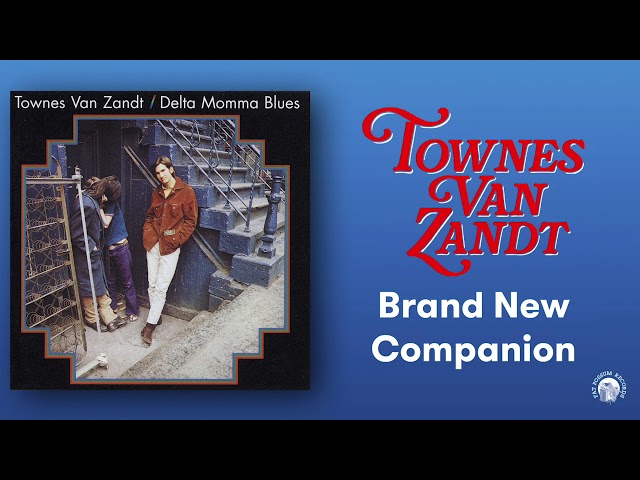 Townes Van Zandt - Brand New Companion (Official Audio)