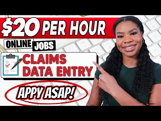 Claims Data Entry Work From Home Jobs Hiring Now! $20/Hour + Paid Training & Great Benefits