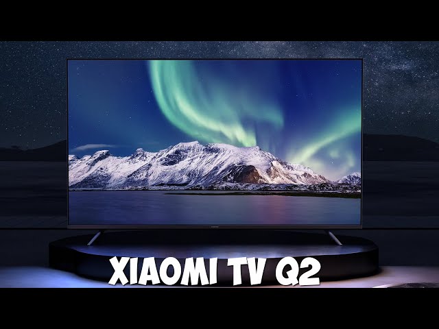 Телевизор Xiaomi TV Q2 первый обзор на русском