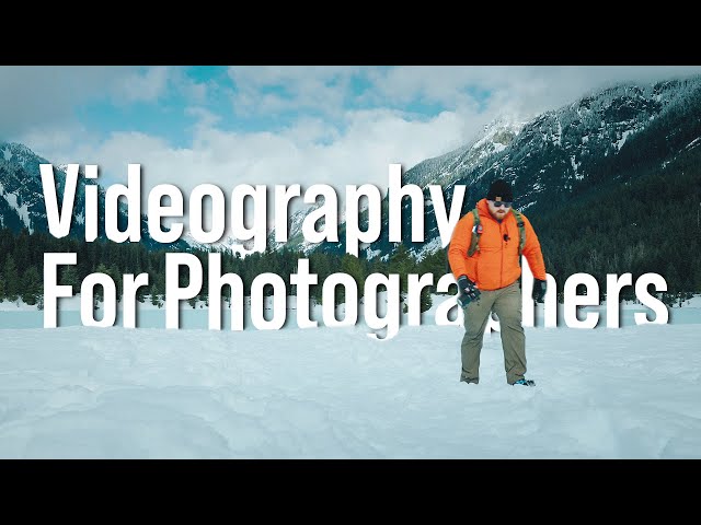 A Photographer's Guide To Shooting Better Video