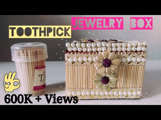 How to make Jewelry Box | Toothpick Jewelry Box | Best out of Waste | DIY Jewelry Box