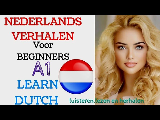 Nederlands verhaal voor beginners |dutch| #3