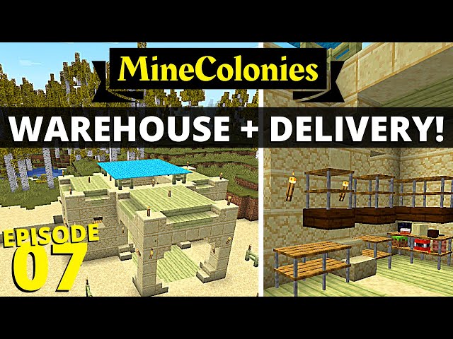 MineColonies - Warehouse + Delivery Courier #7
