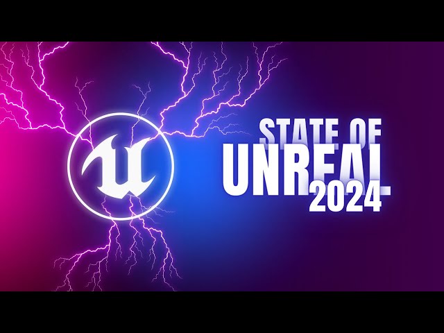 Unreal Engine 5.4: A Dev's Dream | State of Unreal 2024 Breakdown