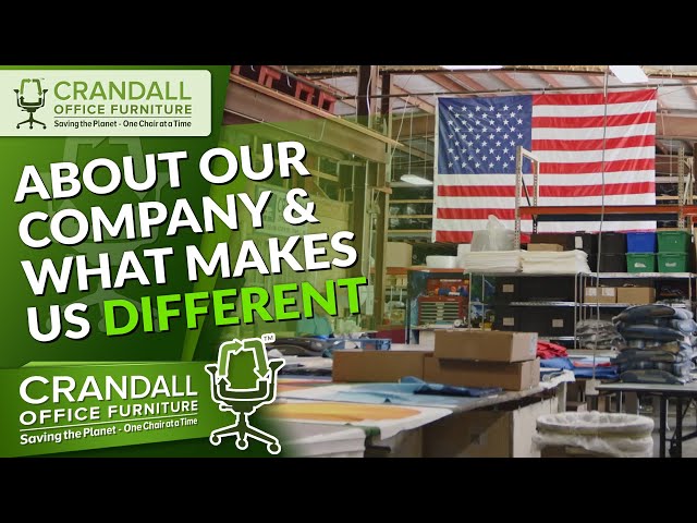 Crandall Office Furniture - About Our Company & What Makes Us Different