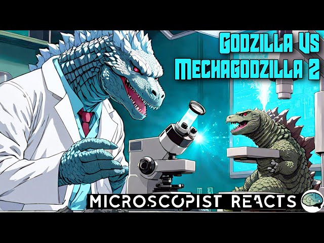 Microscopist Reacts to GODZILLA vs MECHAGODZILLA 2 (1993) || Instructinate