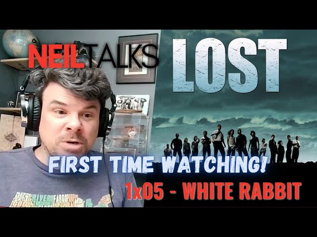 LOST Reaction - 1x05 White Rabbit - FIRST TIME WATCHING!  (Who's the Dude in the Suit?!)