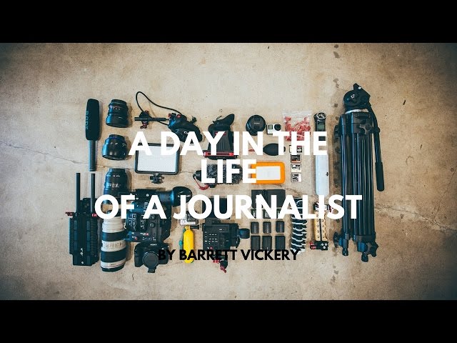 Life As A Journalist