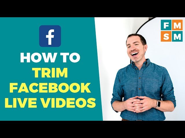Trim Facebook Live Videos