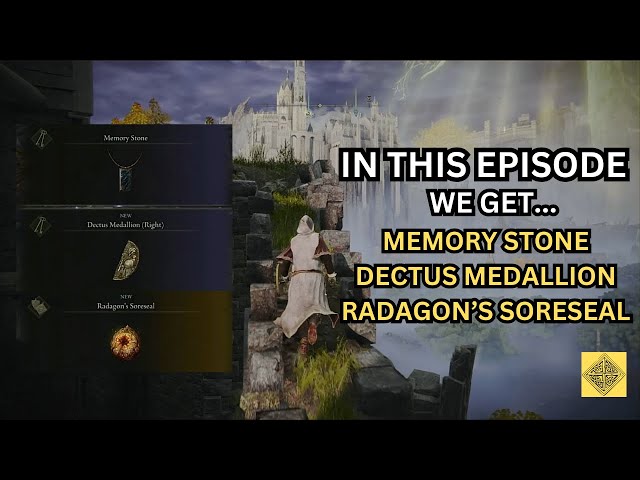 Get Memory Stone, Dectus Medallion & Radagon Soreseal - My Quest to Become OP Mage Episode 10