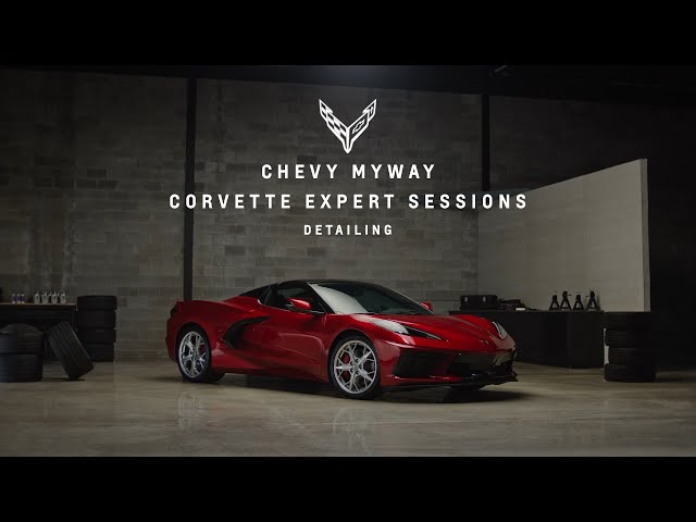 Chevy MyWay: Corvette Expert Sessions - Detailing | Chevrolet
