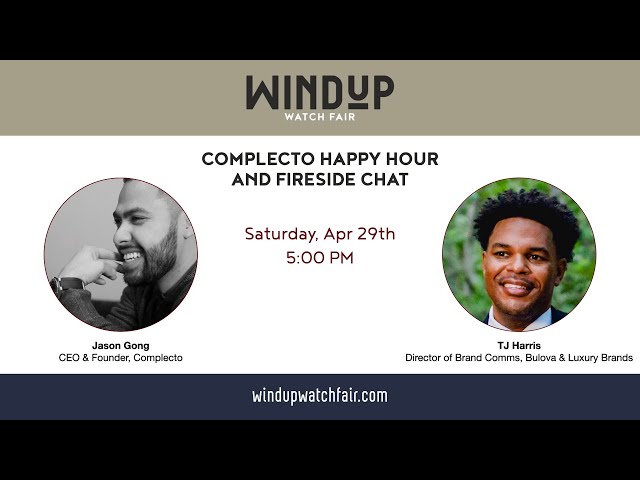 Complecto Happy Hour at the Windup Watch Fair with Bulova