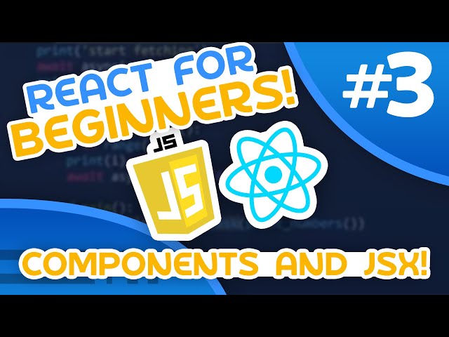React For Beginners #3 - Components and JSX