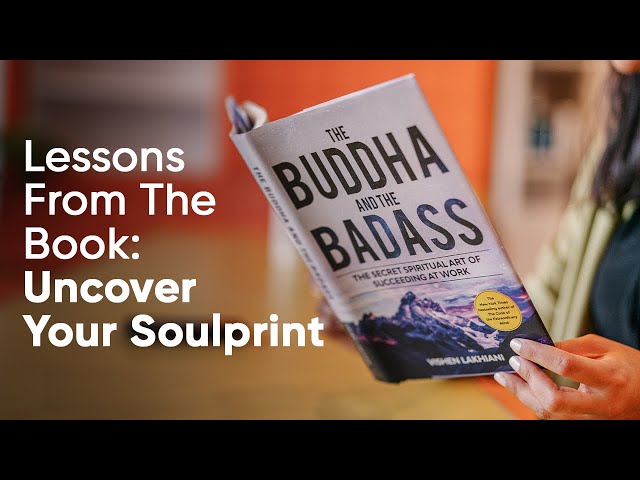 Lessons From Vishen’s New Book The Buddha And The Badass: Chapter-1
