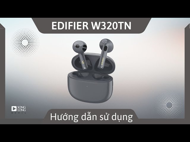 Hướng dẫn sử dụng & Reset Edifier W320TN - Songlong Media