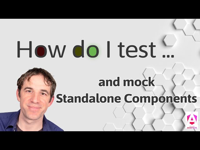 How do I test and mock Standalone Components