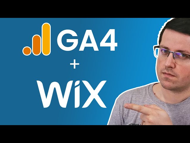 Install Google Analytics 4 on WIX + 4 things to configure NOW