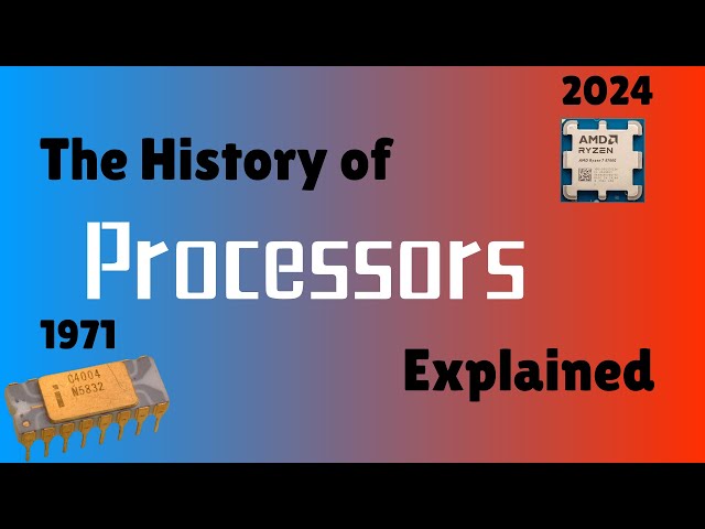 The History of Processors Explained (1971-2024)
