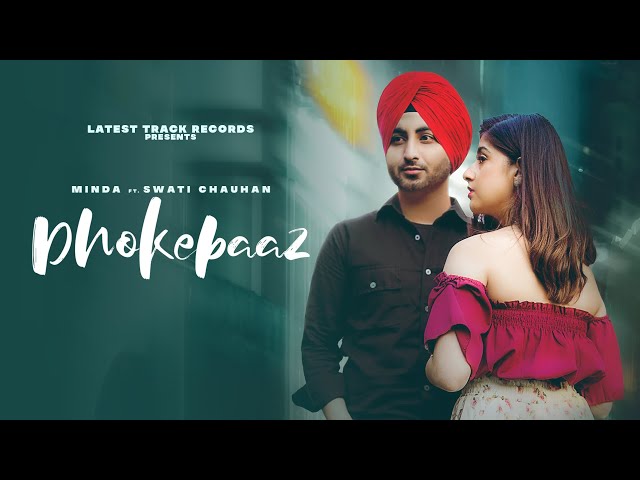 New Punjabi Song  | DHOKEBAAZ | Minda Ft Swati chauhan  | Latest punjabi songs 2021
