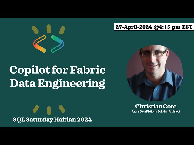 Copilot for Fabric Data Engineering - Christian Cote   Made with Clipchamp