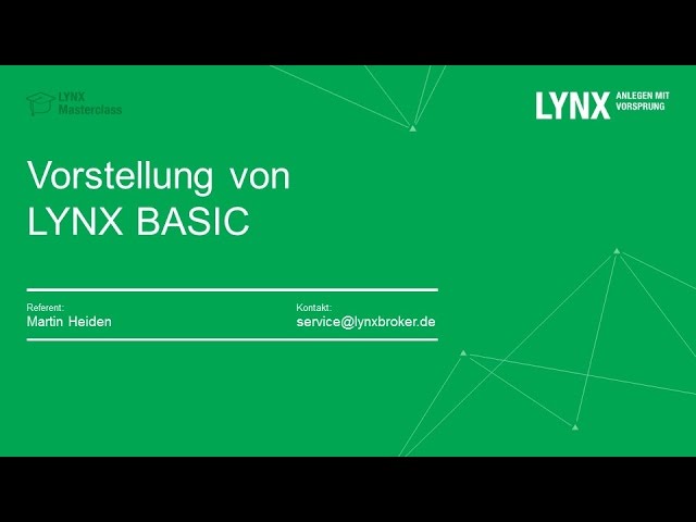 LYNX Basic - Eine browserbasierte, innovative und einfache Handelsplattform