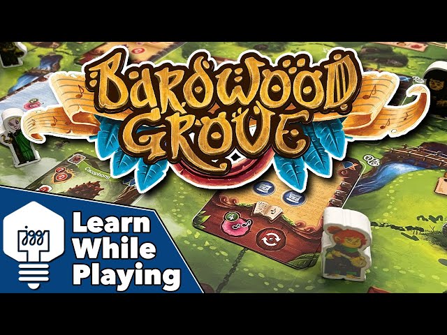 Bardwood Grove - Learn While Playing