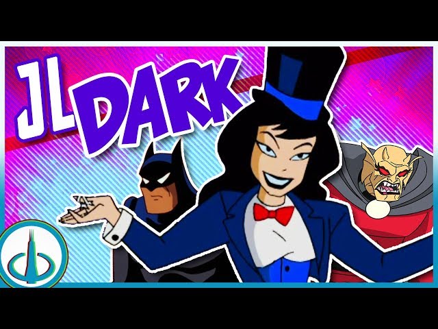 The JUSTICE LEAGUE DARK of the DC Animated Universe - Hidden in Plain Sight!