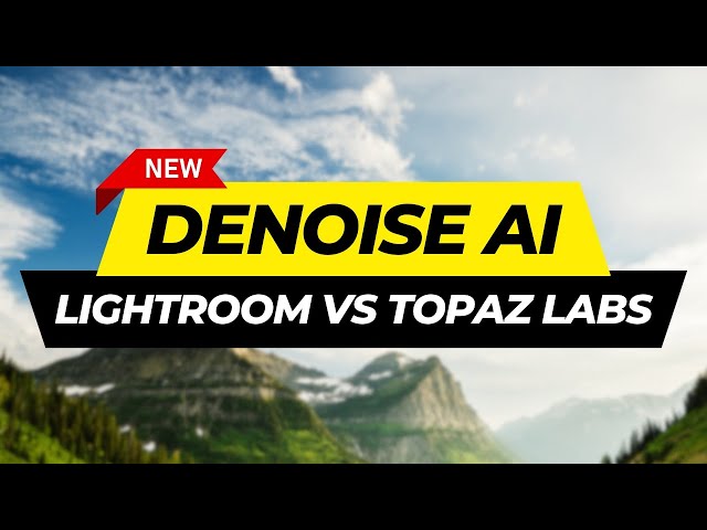 Does Lightroom's NEW Denoise AI make Topaz Labs obsolete?